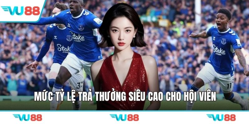 Mức tỷ lệ trả thưởng siêu cao cho hội viên
