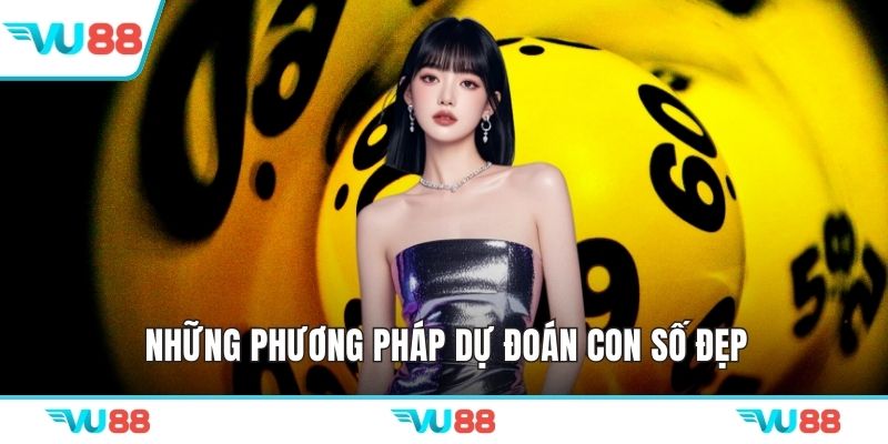 Những phương pháp dự đoán con số đẹp