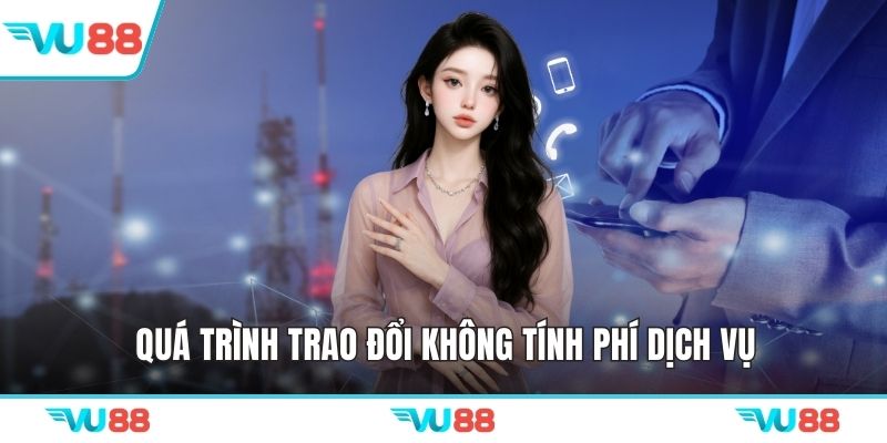 Quá trình trao đổi không tính phí dịch vụ